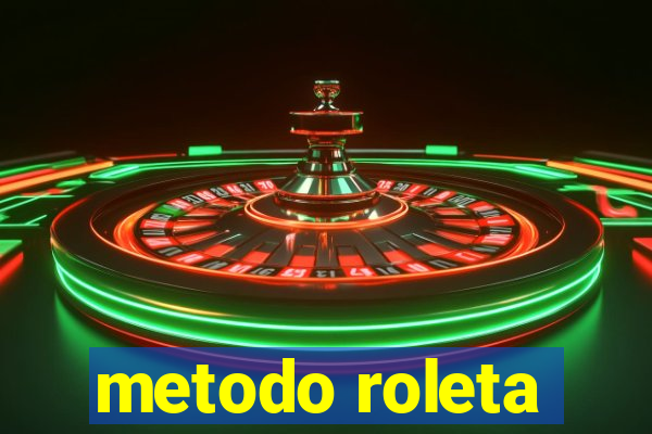 metodo roleta