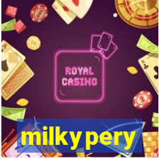 milkypery