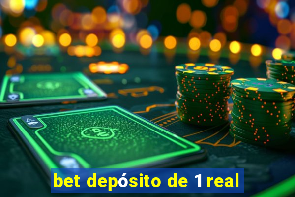 bet depósito de 1 real