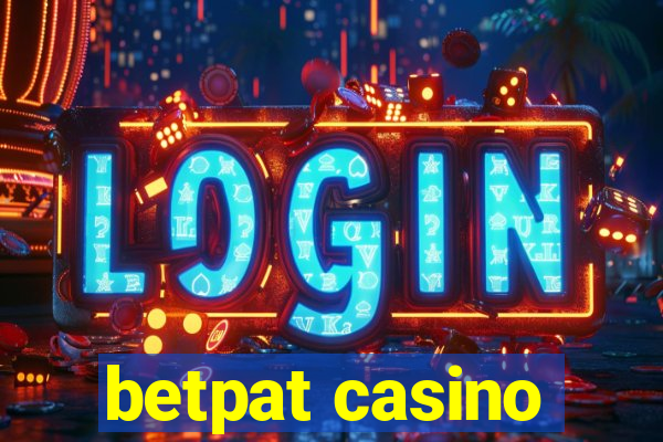 betpat casino