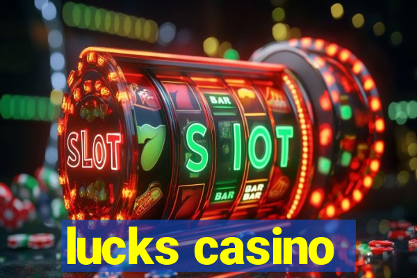 lucks casino