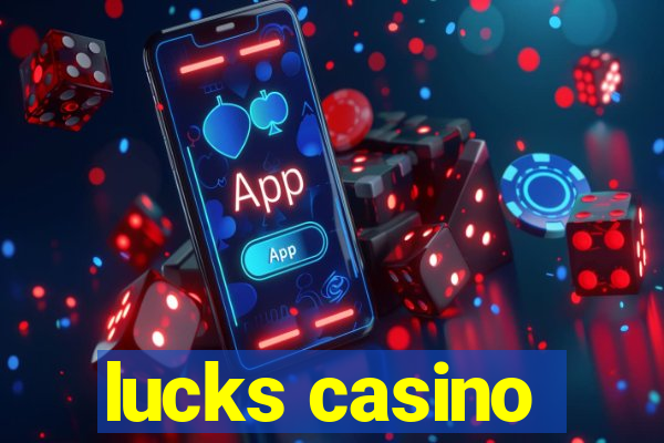 lucks casino