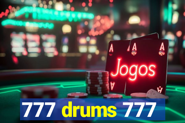 777 drums 777