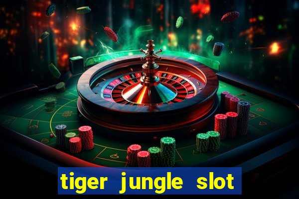 tiger jungle slot free play