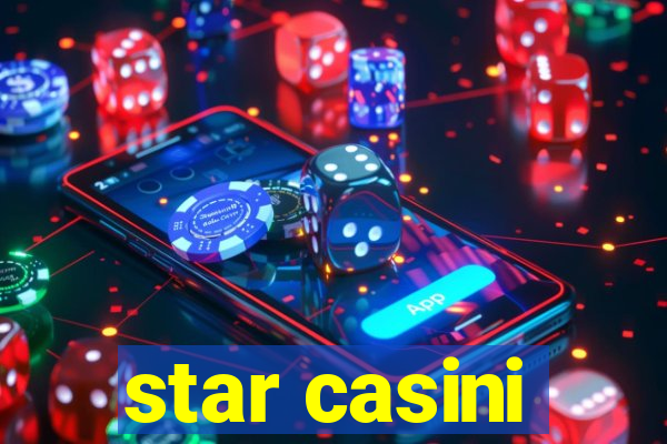 star casini