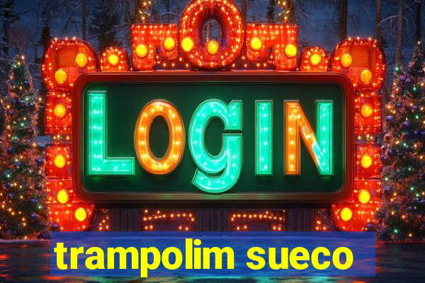 trampolim sueco