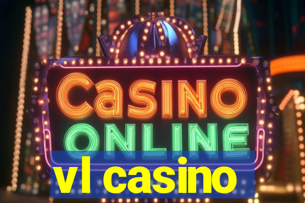 vl casino