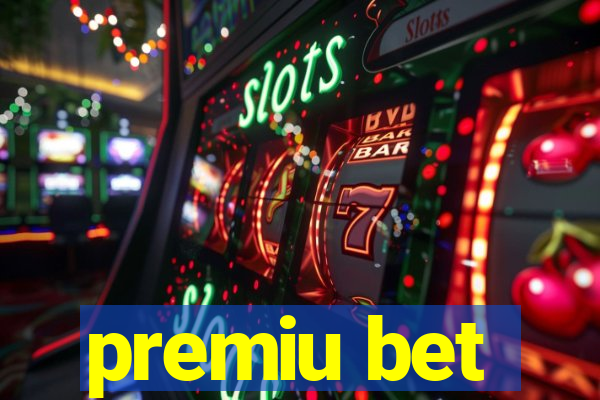 premiu bet