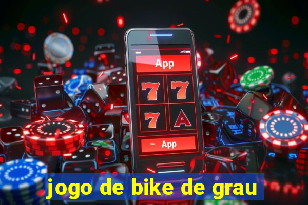 jogo de bike de grau