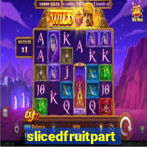 slicedfruitparty