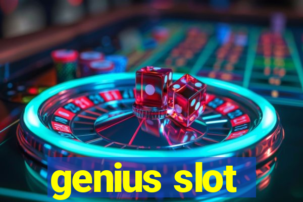 genius slot