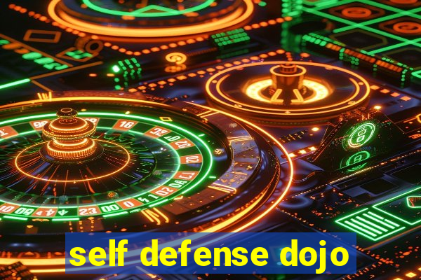 self defense dojo