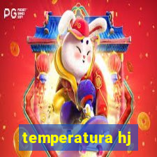 temperatura hj