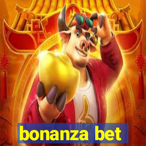 bonanza bet