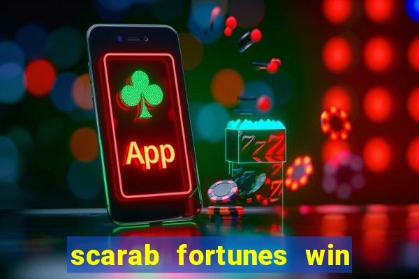 scarab fortunes win & spin slot free play