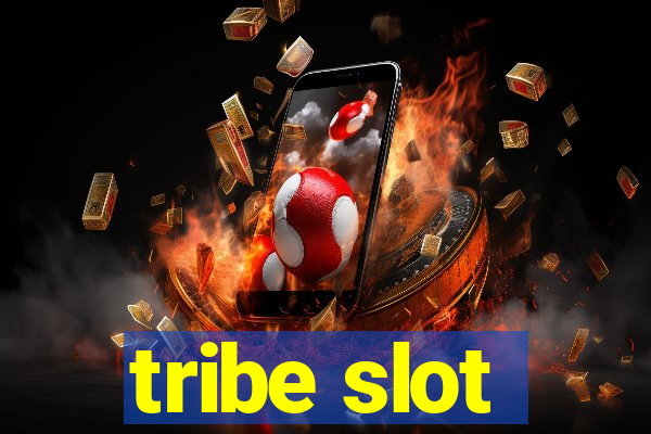 tribe slot