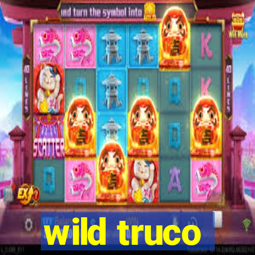 wild truco