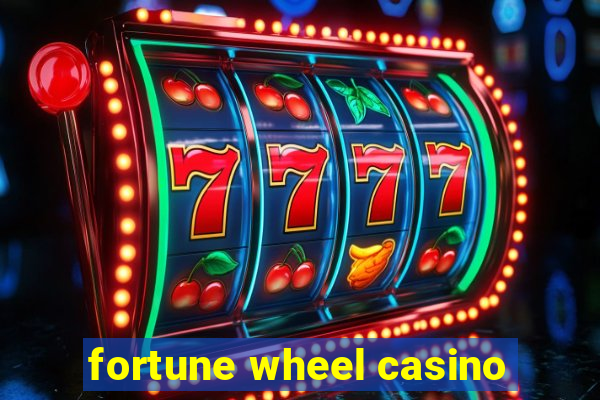 fortune wheel casino