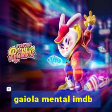 gaiola mental imdb