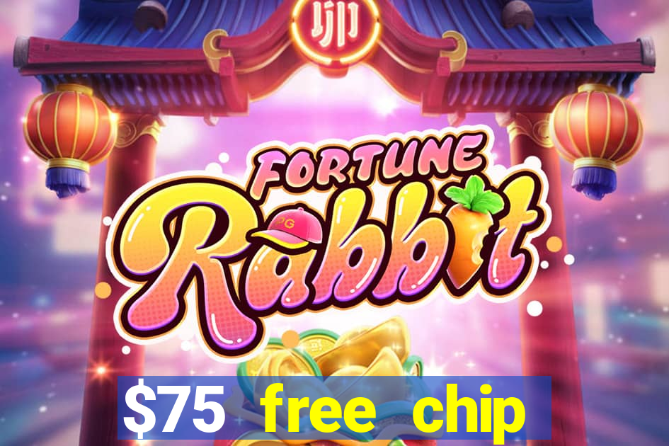 $75 free chip funclub casino