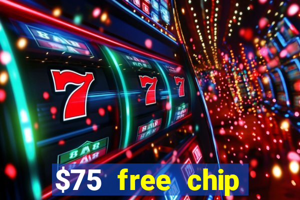 $75 free chip funclub casino