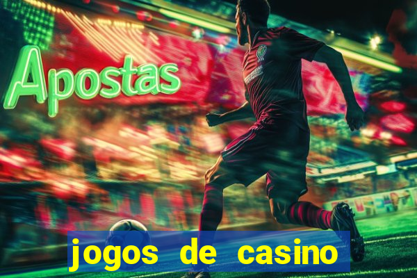 jogos de casino com bonus sem deposito