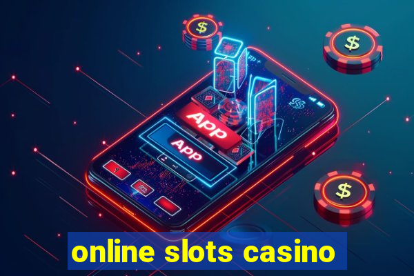 online slots casino