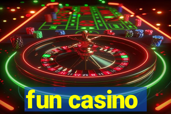 fun casino