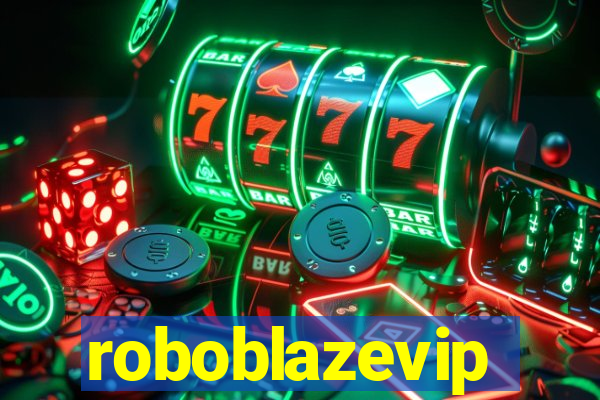 roboblazevip