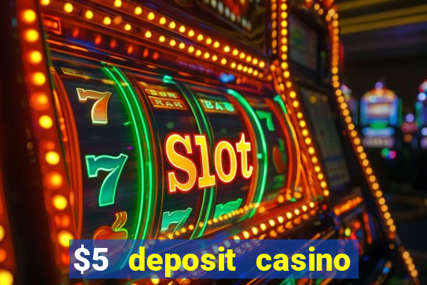 $5 deposit casino free spins nz