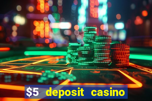 $5 deposit casino free spins nz