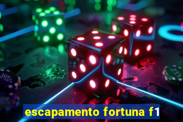 escapamento fortuna f1