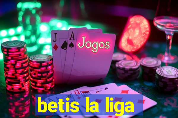 betis la liga