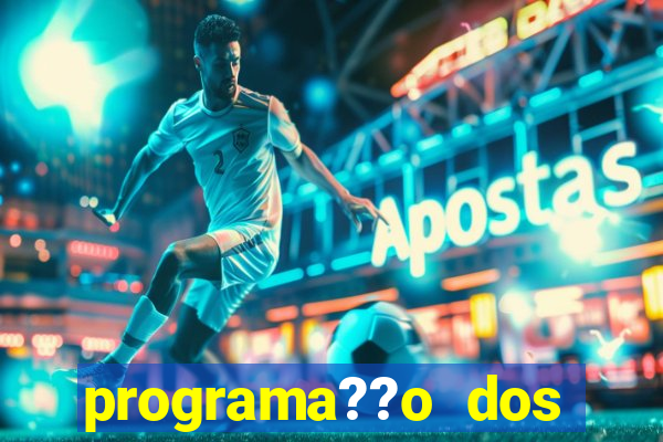 programa??o dos jogos de futebol