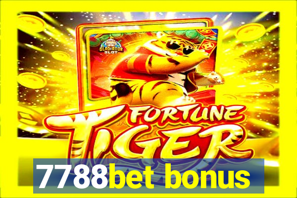 7788bet bonus