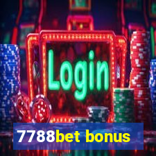 7788bet bonus