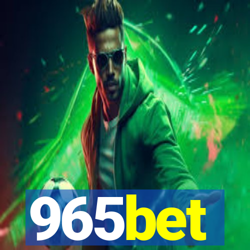 965bet