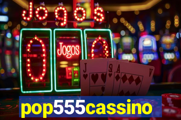 pop555cassino