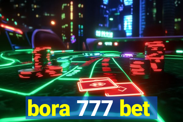 bora 777 bet