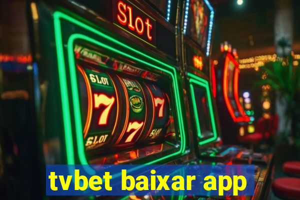 tvbet baixar app