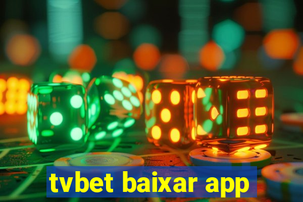 tvbet baixar app