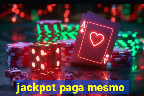 jackpot paga mesmo