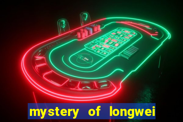 mystery of longwei slot gratis