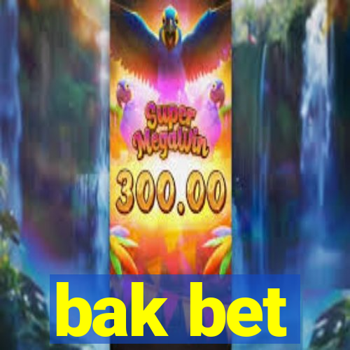 bak bet