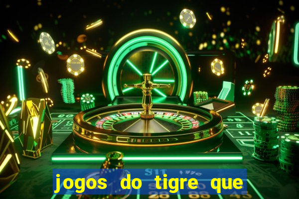 jogos do tigre que dao bonus no cadastro