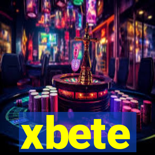 xbete