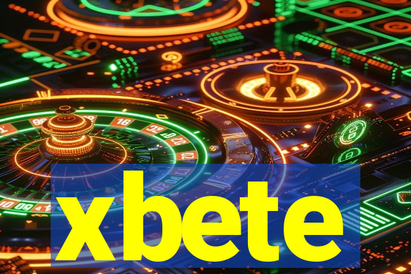 xbete