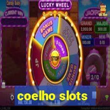 coelho slots