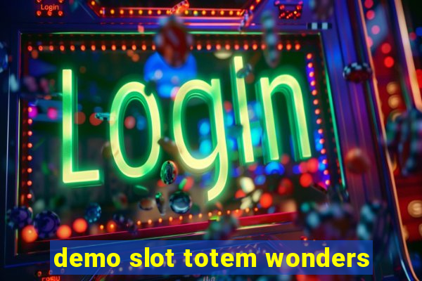 demo slot totem wonders