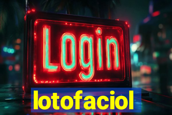 lotofaciol